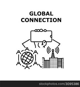 Global Connection Vector Icon Concept. Global Connection For Communication Businesspeople, Remote Working And Video Call Meeting, Smartphone Application For Worldwide Communicate Black Illustration. Global Connection Vector Concept Illustration