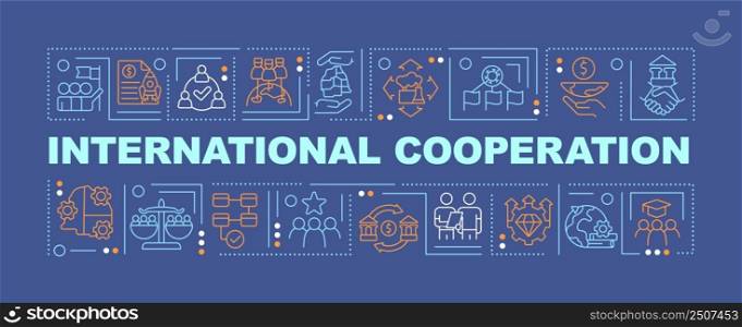 Global cooperation word concepts dark blue banner. Worldwide partnership. Infographics with icons on color background. Isolated typography. Vector illustration with text. Arial-Black font used. Global cooperation word concepts dark blue banner