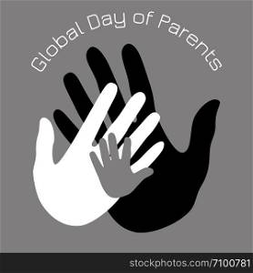 Global Day of Parents. Concept of holiday. Palms, prints of hands of the father, mother and the child. Planet Earth. White, gray, black. Global Day of Parents. Planet Earth. Palms of the father, mother and the child. White, gray, black