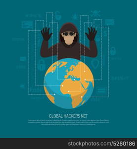 Global Hackers Net Symbolic Background Poster . Hackers threat warning flat poster with black criminal man figure behind terrestrial globe.