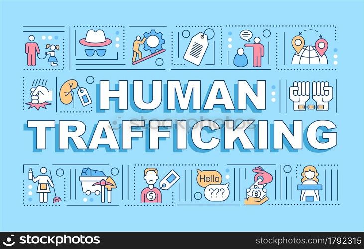 Global human trade problem word concepts banner. Slavery and bondage. Infographics with linear icons on blue background. Isolated creative typography. Vector outline color illustration with text. Global human trade problem word concepts banner