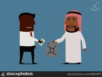 Global market of oil resources, sale transaction, international business theme. Smiling cartoon arab businessman selling oil jerrycan to african american businessman. Businessman buying oil jerrycan from arab