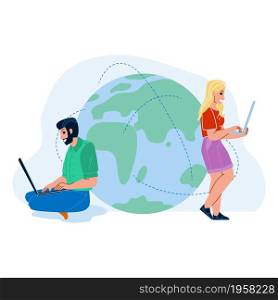 Global Network Connection Technology Vector. Man And Woman Connected Laptop Computer With Global Network. Characters Using World Internet For Communication Flat Cartoon Illustration. Global Network Connection Technology Users Vector