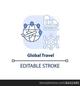 Global travel light blue concept icon. Reason for increased risk of pandemic abstract idea thin line illustration. Isolated outline drawing. Editable stroke. Arial, Myriad Pro-Bold fonts used. Global travel light blue concept icon