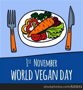 Global vegan day concept background. Hand drawn illustration of global vegan day vector concept background for web design. Global vegan day concept background, hand drawn style