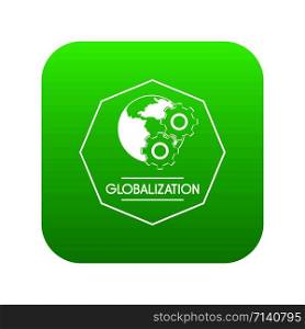 Globalization icon green vector isolated on white background. Globalization icon green vector