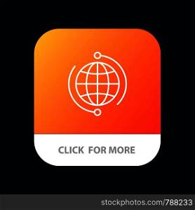 Globe, Business, Connect, Connection, Global, Internet, World Mobile App Button. Android and IOS Line Version