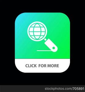 Globe, Internet, Search, Seo Mobile App Button. Android and IOS Glyph Version