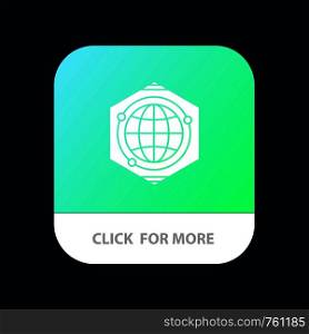 Globe, Polygon, Space, Idea Mobile App Button. Android and IOS Glyph Version