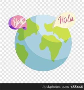 Globe with Hello and Hola world in speech bubbles icon. Cartoon illustration of globe with Hello and Hola world in speech bubbles vector icon for web. Globe with Hello and Hola worlds icon