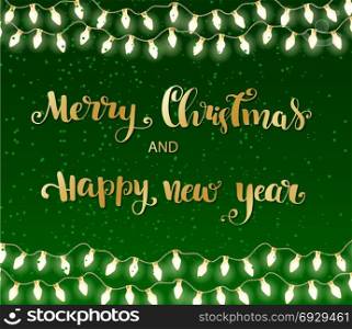Glowing Christmas Lights. Glowing Lights Garland on dark background. Poster or banner for New year and Xmas Holiday. Greeting Cards Design. Merry Christmas and Happy new year gold Lettering phrase
