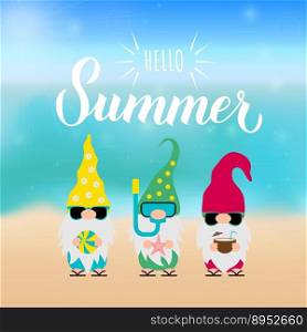 Gnomes on beach hello summer calligraphy vector image