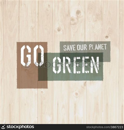 Go Green Message on Wooden Board