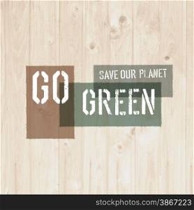 Go Green Message on Wooden Board