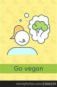 Go vegan greeting card with color icon element. Abstaining animal products. Postcard vector design. Decorative flyer with creative illustration. Notecard with congratulatory message on green. Go vegan greeting card with color icon element