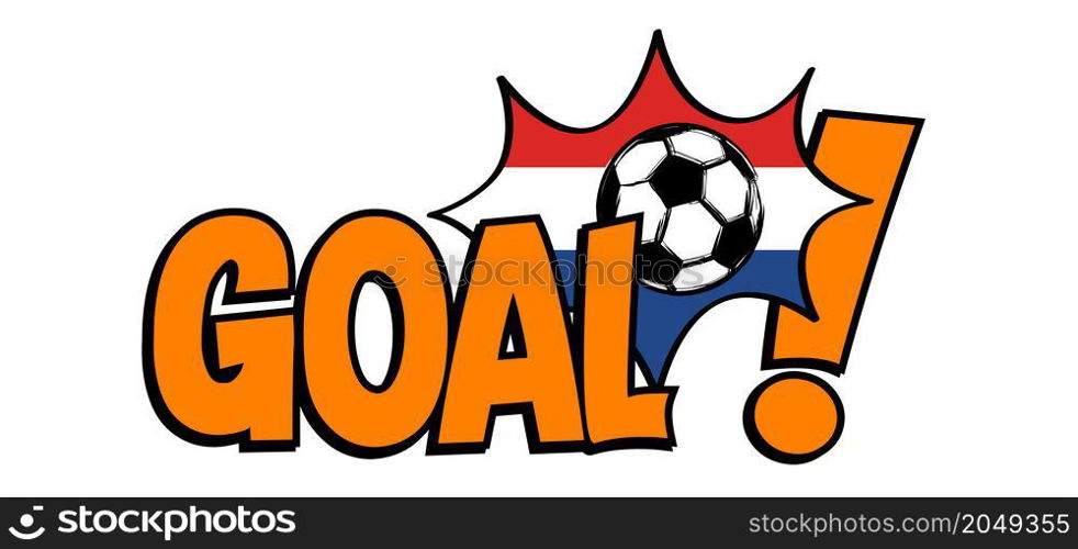 Goal. Flat vector black grunge soccer ball with the flag of the Netherlands. Grungy football. Cartoon sport EK, WK pictogram Sports game cup. Holland 2020, 2021