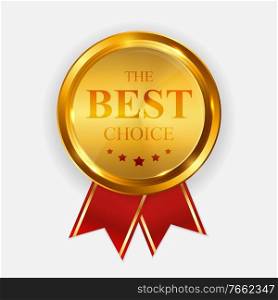 Gold Label The Best Choice Template. Vector Illustration EPS10. Gold Label The Best Choice Template. Vector Illustration
