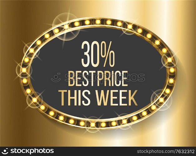 Golden banner with lights vintage frame vector, shining circle with sale announcement. Best price this week, discount retro flat style luxury products. Sale black-gold sticker for black friday. Best Price This Week Discount Gold Frame Banner