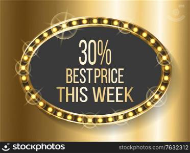 Golden banner with lights vintage frame vector, shining circle with sale announcement. Best price this week, discount retro flat style luxury products. Sale black-gold sticker for black friday. Best Price This Week Discount Gold Frame Banner