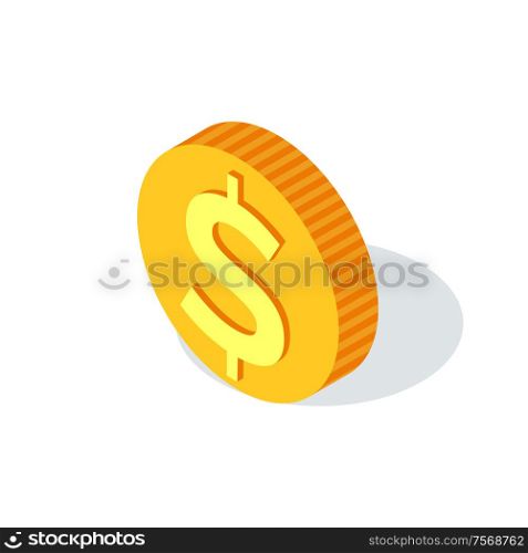 Golden coin with dollar sign isolated on white, crowdfunding. Profit and credit symbol, business concept. Finance and cash, credit payment and investment. Golden Coin with Dollar Sign Isolated Crowdfunding
