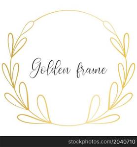 Golden frame with deciduous twigs isolated vector illustration. Luxury gold wreath. Beautiful round template for greeting card or invitation. Golden frame with deciduous twigs isolated vector illustration