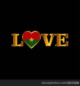 Golden Love typography Burkina Faso flag design vector