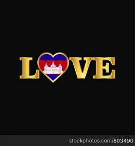 Golden Love typography Cambodia flag design vector
