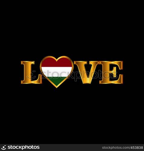 Golden Love typography Hungary flag design vector