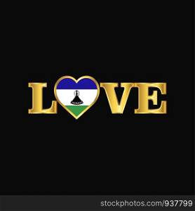 Golden Love typography Lesotho flag design vector