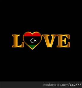 Golden Love typography Libya flag design vector