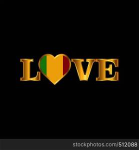 Golden Love typography Mali flag design vector