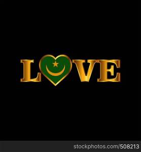 Golden Love typography Mauritania flag design vector