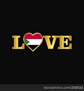 Golden Love typography Sudan flag design vector