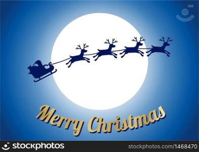 golden merry Christmas text,silhouette reindeer with Santa Claus fly and big full moon at center,blue background without star,vector illustration