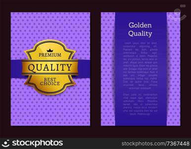 Golden quality premium best choice gold label on banner with text sample, special promo poster with insignia guarantee award isolated on blue and purple. Golden Quality Premium Choice Gold Label on Banner