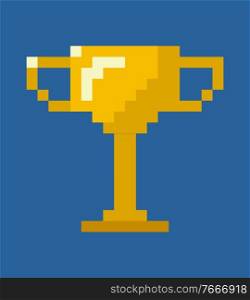 Golden trophy vector, isolated award gold present flat style icon, successful completion of game, pixel art style of cup prize for competition symbol. Trophy Icon, Pixel Art Award Made of Gold Vector