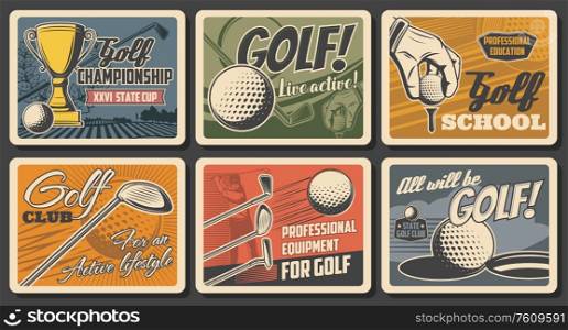 Golf championship cup and golfer sport school, vector vintage retro vector posters. Professional golf club tournament and equipment shop, ball and stick on green course. Retro posters, golf club league championship