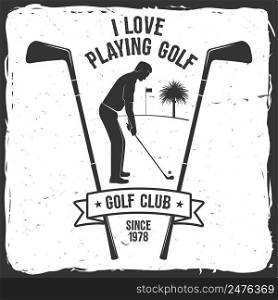 Golf club concept with golfer silhouette. Vector golfing club retro badge. Concept for shirt, print, seal or st&. Typography design- stock vector.. Golf club concept.