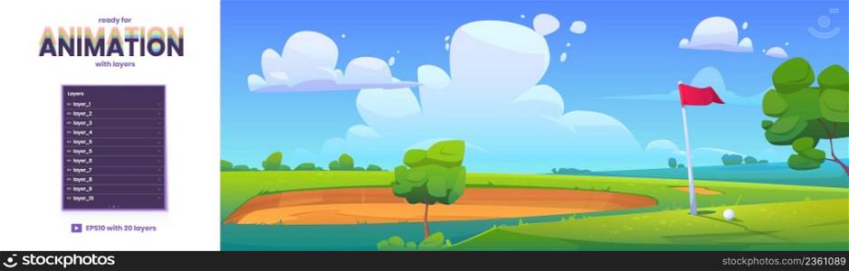 Golf course with green grass, sand bunker, red flag and white ball. Vector parallax background ready for 2d animation with cartoon summer landscape of sport field for golf. Parallax background with course and golf bunker