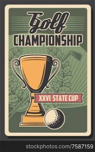 Golf sport championship cup vector design of golf ball, club, golden winner trophy and laurel wreath. Sporting competition retro poster or sport club invitation flyer design. Golf ball, club and championship trophy cup