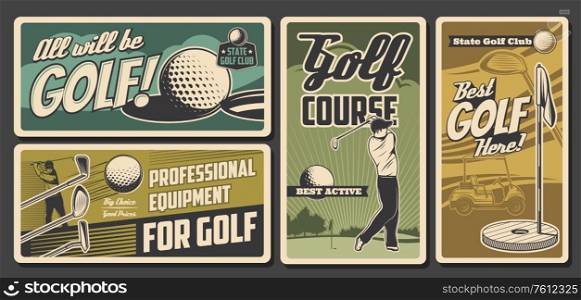 Golf sport club, professional golfer equipment store vintage vector cards. State golf club championship, tournament. Sportsman with stick in swing shot and golf cart. Course rent retro posters. Golf club, professional golfer sport