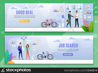 Good Deal and Job Search Cartoon Banner Set. Successful Business Making with Partners and New Employees. Partnership and Hiring. Newcomer Interaction and Companion Handshake. Vector Flat Illustration. Good Deal and Job Search Cartoon Banner Flat Set