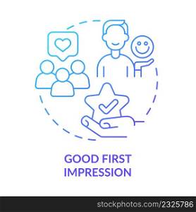 Good first impression blue gradient concept icon. Image building. Professional design importance abstract idea thin line illustration. Isolated outline drawing. Myriad Pro-Bold font used. Good first impression blue gradient concept icon