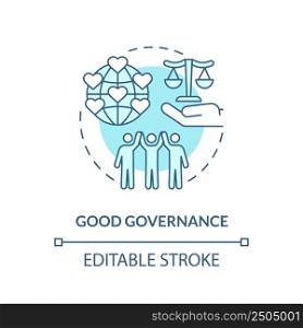 Good governance turquoise concept icon. Public institution. World relations theory abstract idea thin line illustration. Isolated outline drawing. Editable stroke. Arial, Myriad Pro-Bold fonts used. Good governance turquoise concept icon