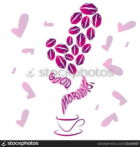 Good morning cup of coffee with pink hearts and kisses. Vector illustration.