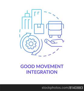 Good movement integration blue gradient concept icon. Logistic integration. Maas requirement abstract idea thin line illustration. Isolated outline drawing. Myriad Pro-Bold font used. Good movement integration blue gradient concept icon