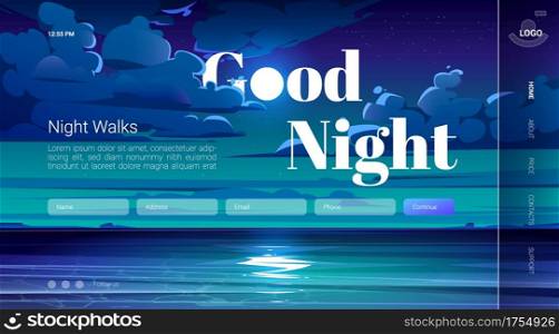 Good night walks cartoon landing page with full moon in sky with stars fluffy clouds above ocean water reflecting moonlight way. Romantic nighttime promenade at midnight landscape vector web banner. Good night walks cartoon landing with full moon
