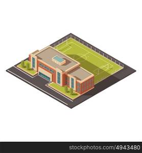 Government Education Institution Building Concept . Government education or sports institution building concept with football field isometric vector illustration
