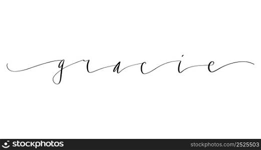Gracie - Thank you in Italian handwritten lettering vector illustration in script. Gracie - Thank you in Italian handwritten lettering vector illustration