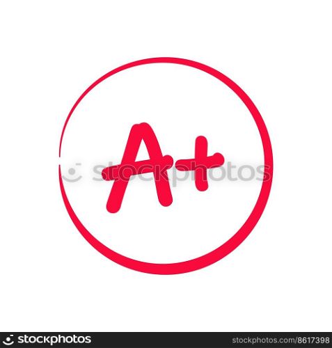 Grading system A . Grades for school with plus sign. Exam result written in red pen. Icon for student and education marker evaluation. Study score scribble
